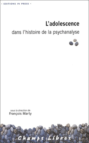 Emprunter L'adolescence dans l'histoire de la psychanalyse livre