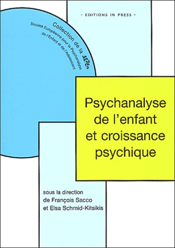 Emprunter Psychanalyse de l'enfant et croissance psychique. Le développement en question ? livre