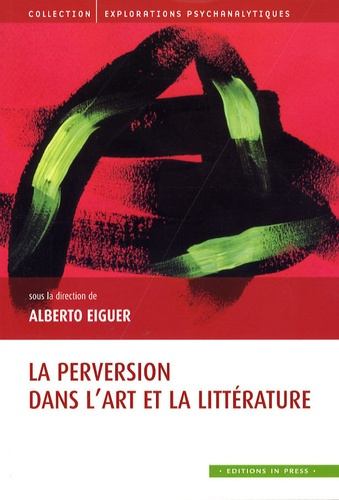 Emprunter La perversion dans l'art et la littérature livre