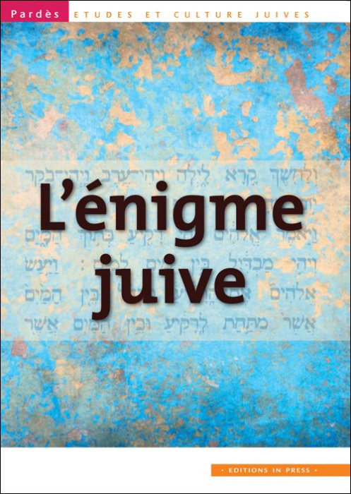 Emprunter Pardès N° 45 : L'énigme juive livre