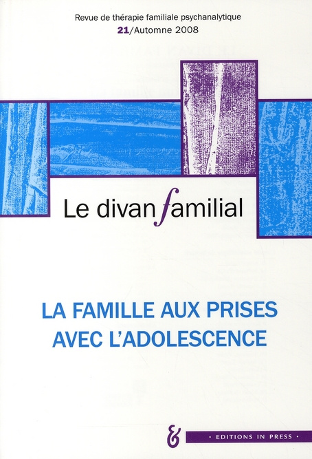 Emprunter Le divan familial N° 21, Automne 2008 : La famille aux prises avec l'adolescent livre