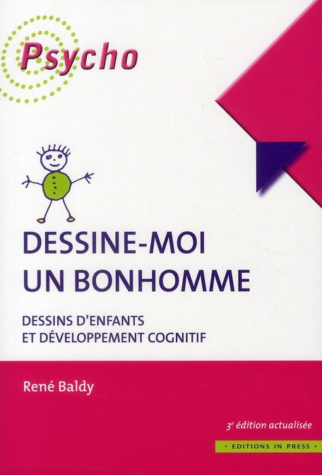 Emprunter Dessine-moi un bonhomme. Dessins d'enfants et développement cognitif, 3e édition livre