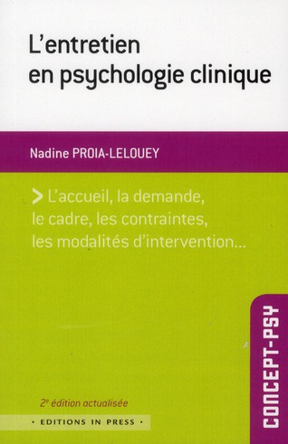 Emprunter L'entretien en psychologie clinique. Une approche multidimensionnelle, 2e édition revue et augmentée livre