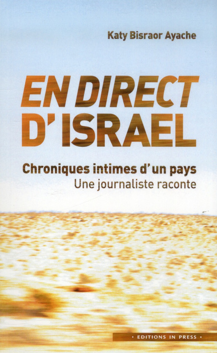 Emprunter En direct d'Israël. Chroniques intimes d'un pays livre