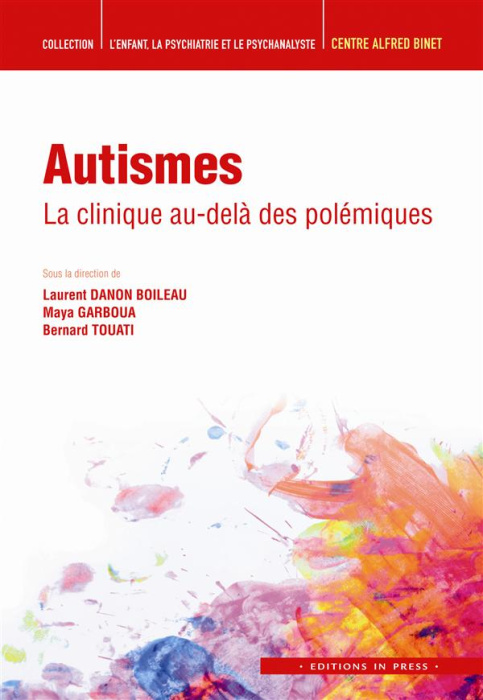 Emprunter Autismes. La clinique au-delà des polémiques livre