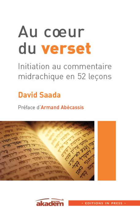 Emprunter Au coeur du verset. Initiation au commentaire midrachique en 52 leçons livre