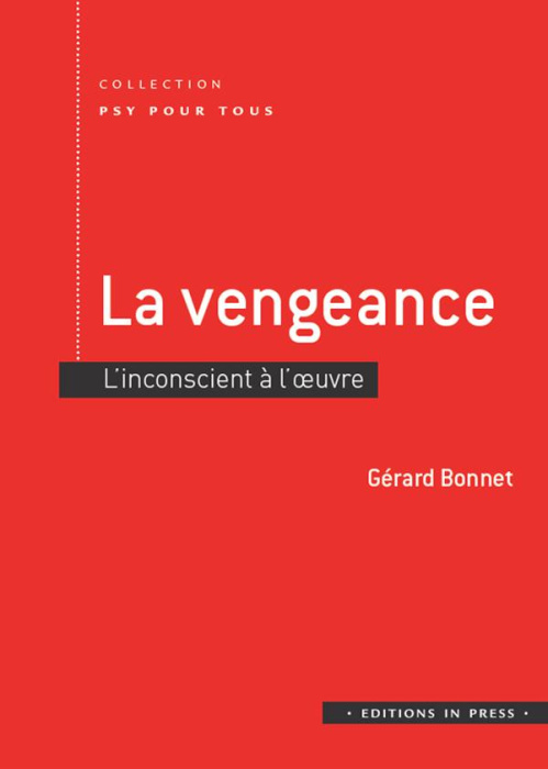 Emprunter La vengeance. L'inconscient à l'oeuvre livre