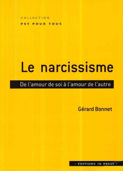 Emprunter Le narcissisme. De l'amour de soi à l'amour de l'autre livre