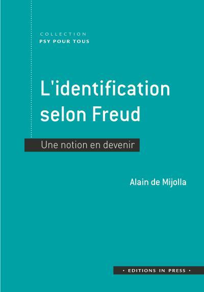 Emprunter L'identification selon Freud. Une notion en devenir livre