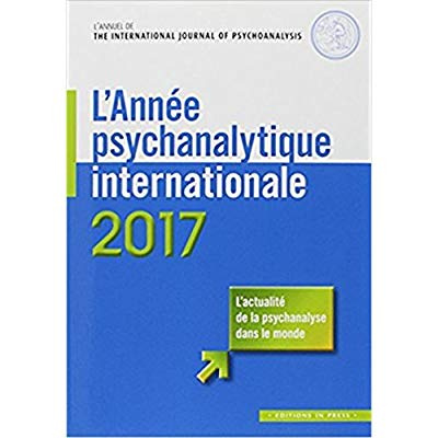 Emprunter L'année psychanalytique internationale 2017 livre