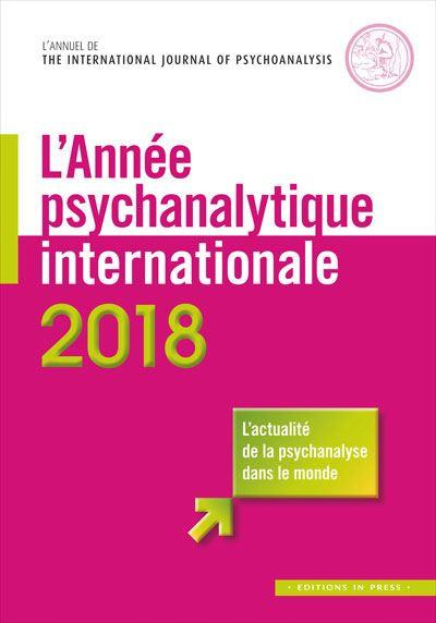 Emprunter L'année psychanalytique internationale 2018 livre