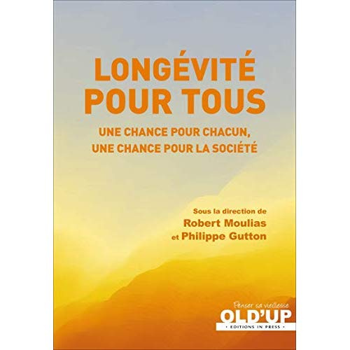 Emprunter Longévité pour tous. Une chance pour chacun, une chance pour la société livre