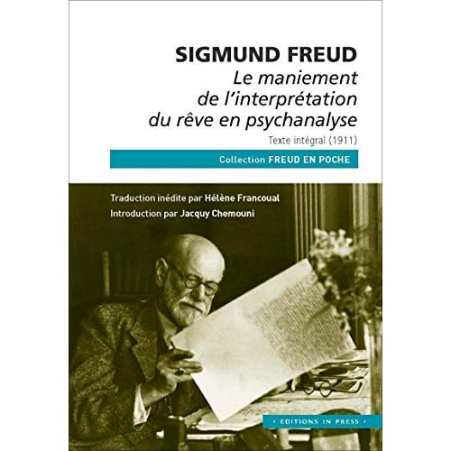 Emprunter Du maniement de l’interprétation du rêve en psychanalyse. Suivi de De la dynamique du transfert, tex livre