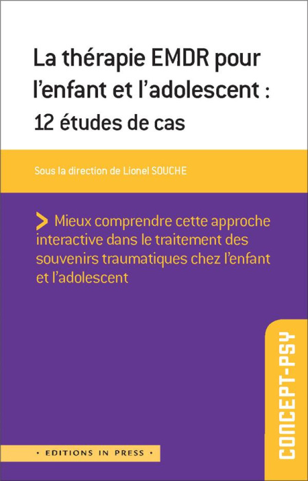Emprunter La thérapie EMDR pour l'enfant et l'adolescent. 10 études de cas livre