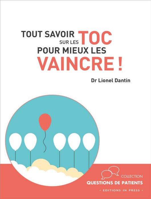 Emprunter Tout savoir sur les TOC pour mieux les vaincre ! livre