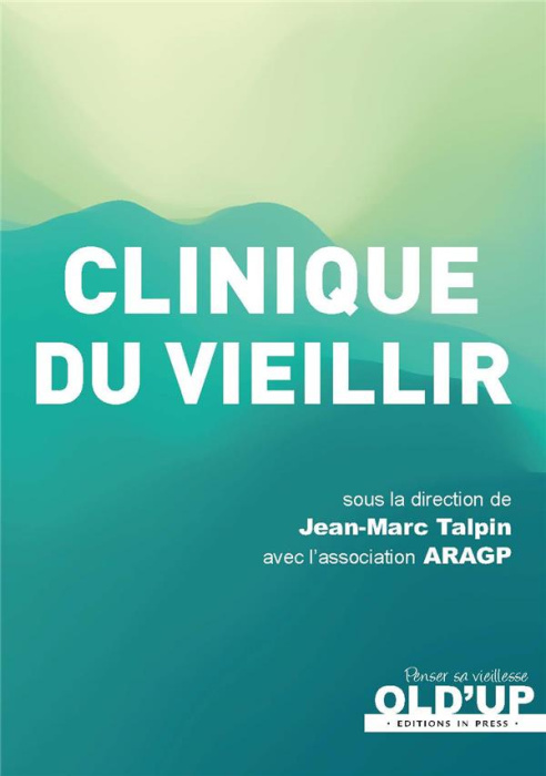 Emprunter Clinique du vieillir livre