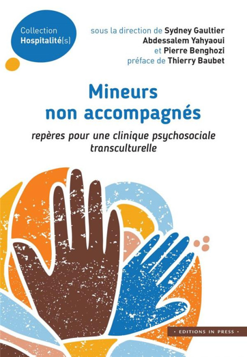 Emprunter Mineurs non accompagnés. Repères pour une clinique psychosociale transculturelle livre