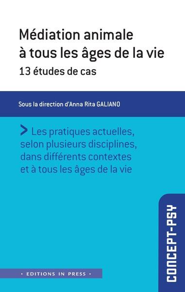 Emprunter Médiation animale à tous les âges de la vie. 13 études de cas livre