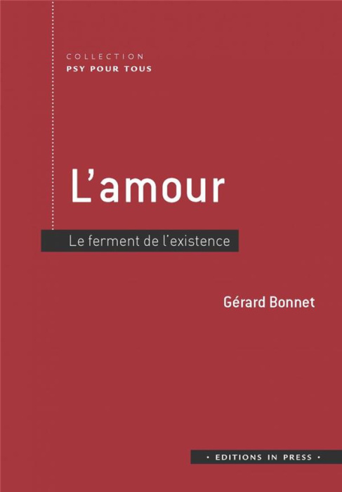 Emprunter L'amour. Le ferment de l'existence livre