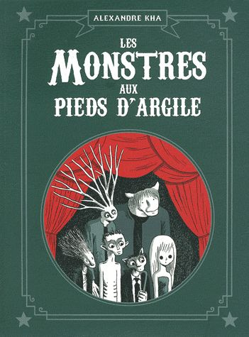 Emprunter Les monstres aux pieds d'argile livre