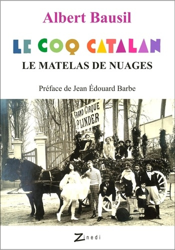 Emprunter Le coq catalan. Le matelas des nuages livre