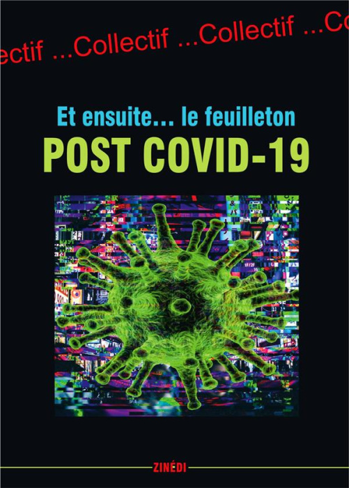 Emprunter Et ensuite... Le feuilleton post Covid-19 livre