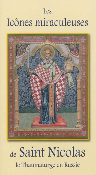 Emprunter Les icônes miraculeuses de Saint Nicolas le Thaumaturge en Russie livre