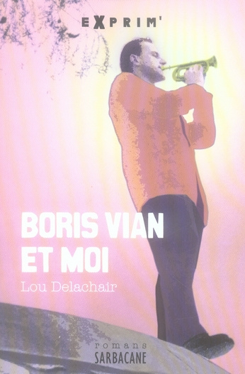 Emprunter Boris Vian & moi livre