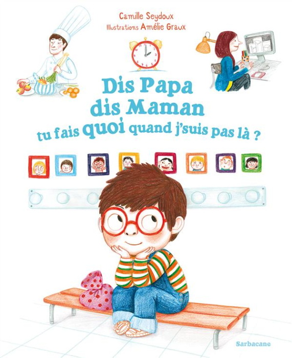 Emprunter Dis papa, dis maman, tu fais quoi quand j'suis pas là ? livre