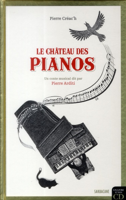 Emprunter Le château des pianos. Avec 1 CD audio livre