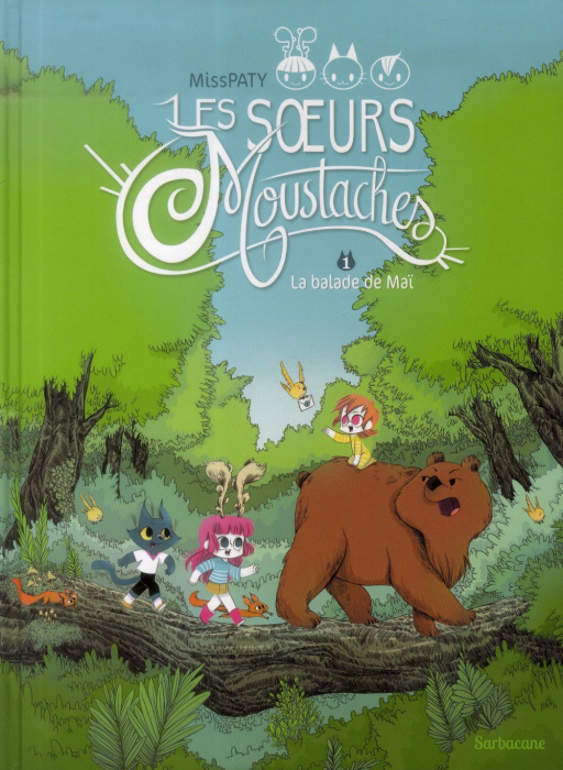 Emprunter Les soeurs Moustaches Tome 1 : La balade de Maï livre