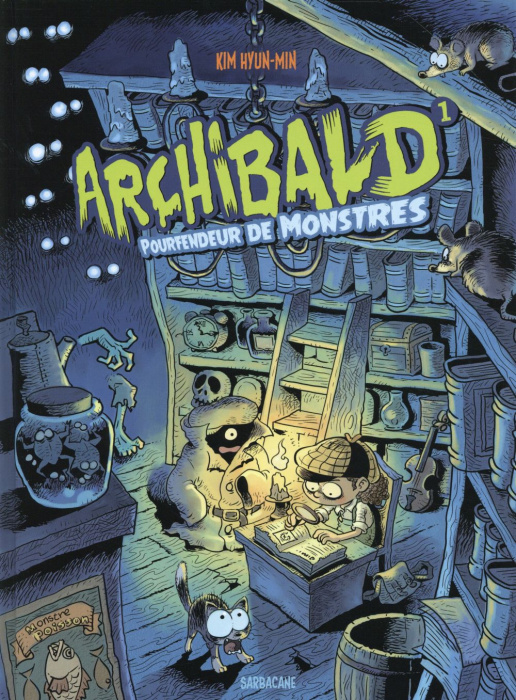 Emprunter Archibald Tome 1 : Pourfendeur de monstres livre