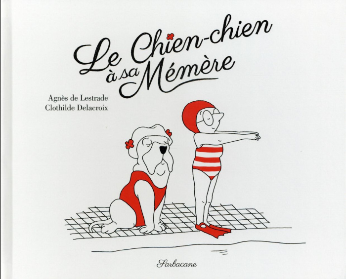 Emprunter LE CHIEN-CHIEN A SA MEMERE livre