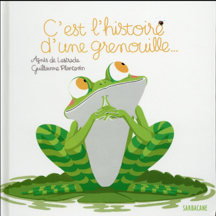 Emprunter C'est l'histoire d'une grenouille... livre