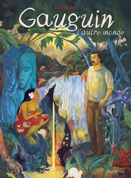 Emprunter Gauguin. L'autre monde livre