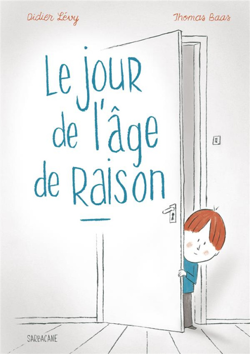 Emprunter Le jour de l'âge de raison livre