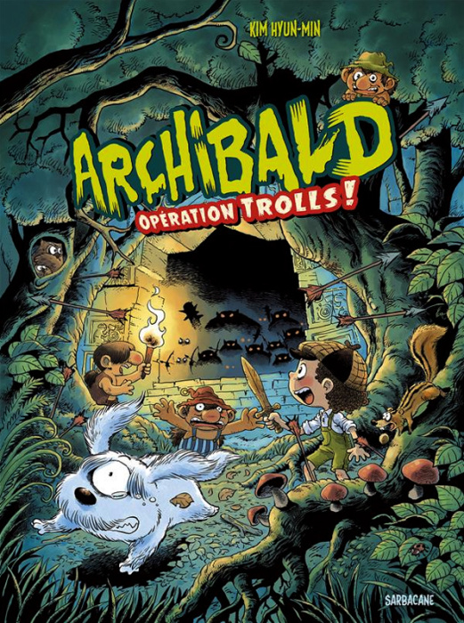 Emprunter Archibald Tome 3 : Opérations trolls ! livre