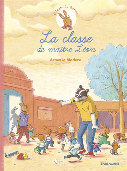 Emprunter L'école de Zéline Tome 1 : La classe de maître Léon livre