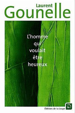 Emprunter L'homme qui voulait être heureux [EDITION EN GROS CARACTERES livre