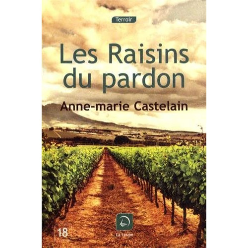 Emprunter Les Raisins du pardon [EDITION EN GROS CARACTERES livre