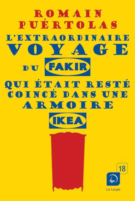 Emprunter L'extraordinaire voyage du fakir qui était resté coincé dans une armoire Ikea [EDITION EN GROS CARAC livre