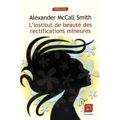 Emprunter L'institut de beauté des rectifications mineures [EDITION EN GROS CARACTERES livre