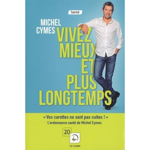 Emprunter Vivez mieux et plus longtemps [EDITION EN GROS CARACTERES livre