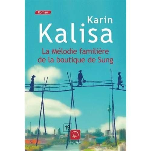 Emprunter La mélodie familière de la boutique de Sung [EDITION EN GROS CARACTERES livre