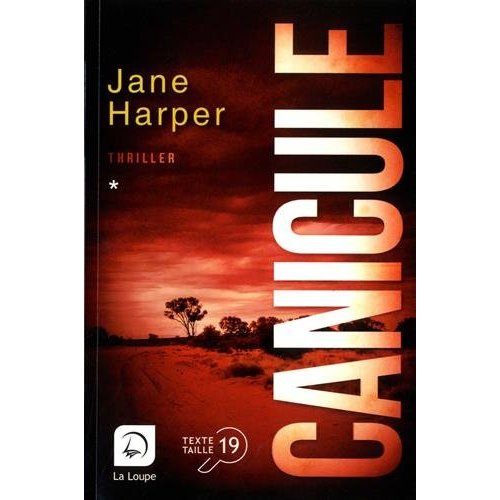 Emprunter Canicule. Tome 1 [EDITION EN GROS CARACTERES livre