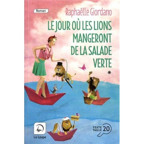 Emprunter Le jour où les lions mangeront de la salade verte. Tome 1 [EDITION EN GROS CARACTERES livre