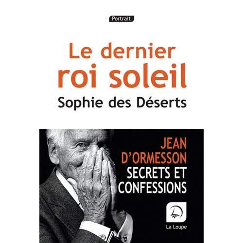 Emprunter Le dernier roi soleil [EDITION EN GROS CARACTERES livre