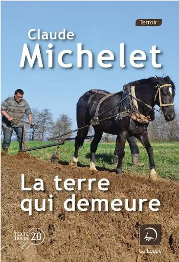 Emprunter La terre qui demeure [EDITION EN GROS CARACTERES livre