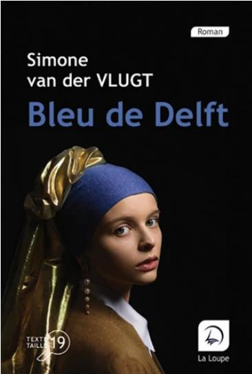 Emprunter Bleu de Delft [EDITION EN GROS CARACTERES livre