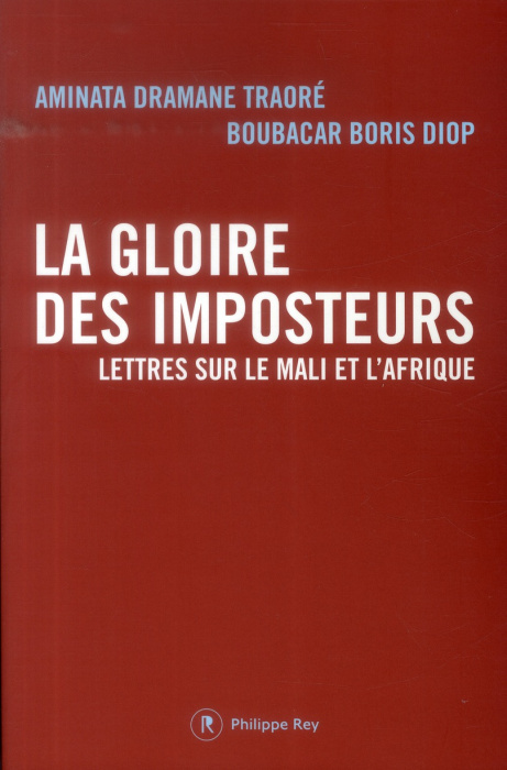 Emprunter La gloire des imposteurs. Lettres sur le Mali et l'Afrique livre
